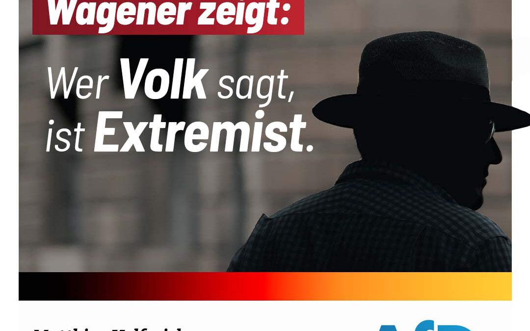 Wer Volk sagt, ist „Extremist“ – Die Affäre um Prof. Wagener