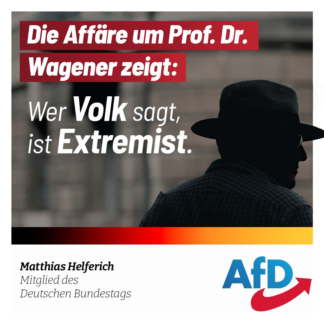 Wer Volk sagt, ist „Extremist“ – Die Affäre um Prof. Wagener