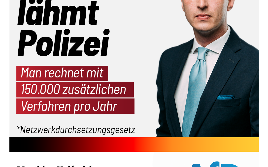 Das NetzDG lähmt unsere Polizei