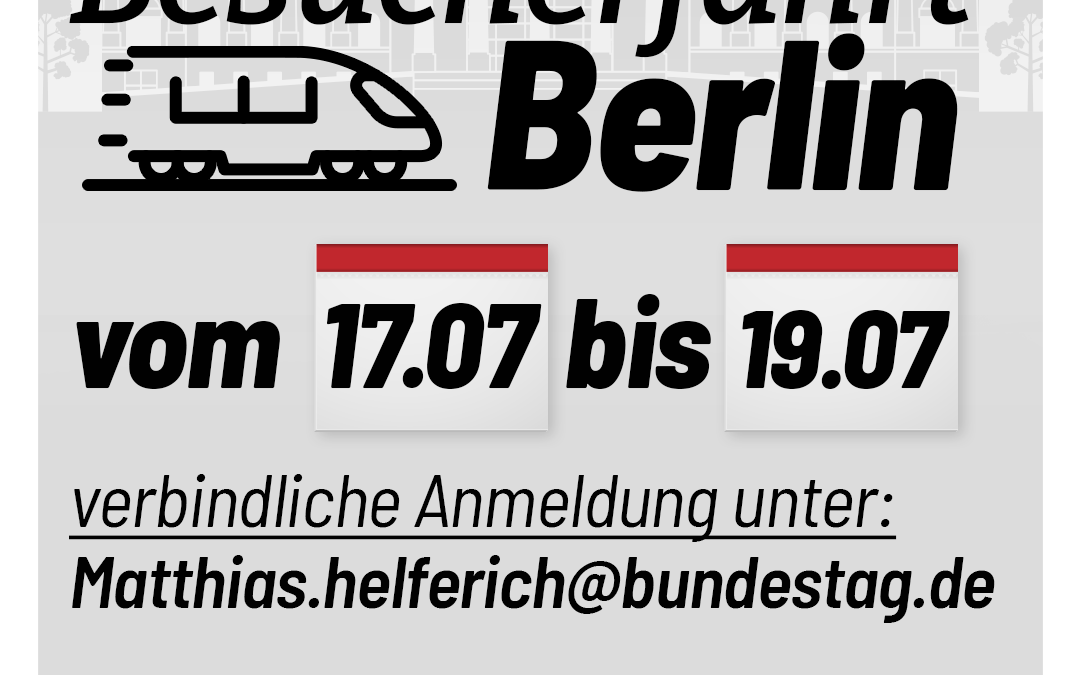 Meine Besucherfahrt nach Berlin steht an!