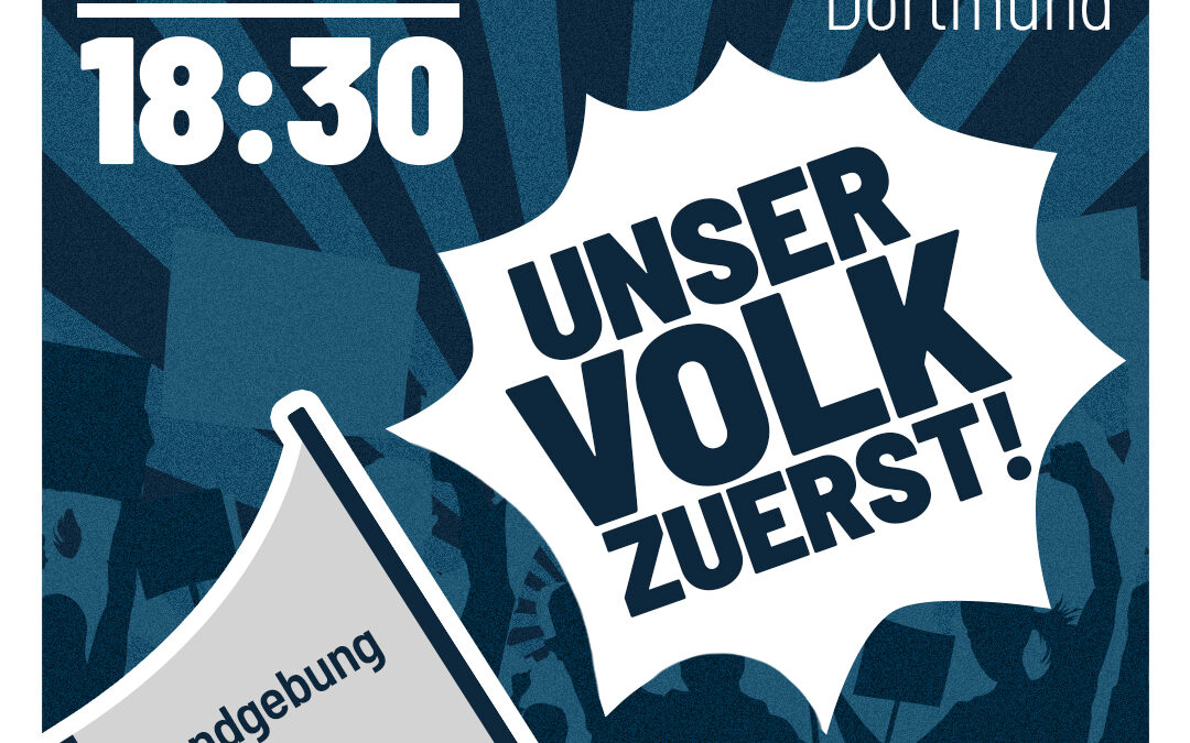 Raus auf die Straße: Kommt zur Kundgebung  „Unser Volk zuerst“ am 25. Oktober