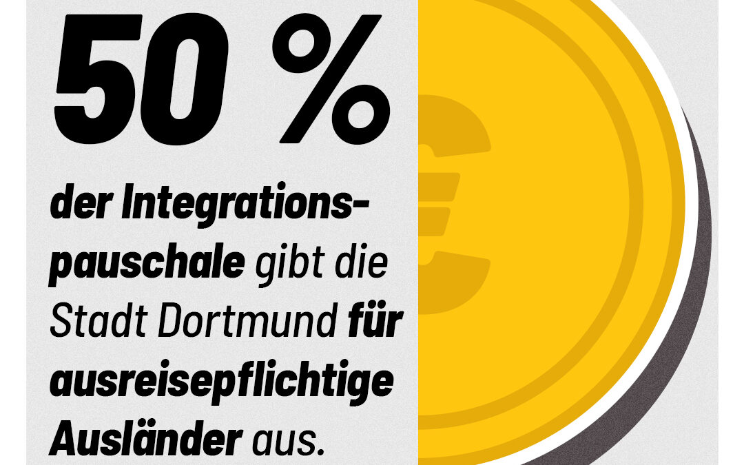 Dortmunder Haushalt: Millionenteure Massenmigration belastet unsere Stadtkasse