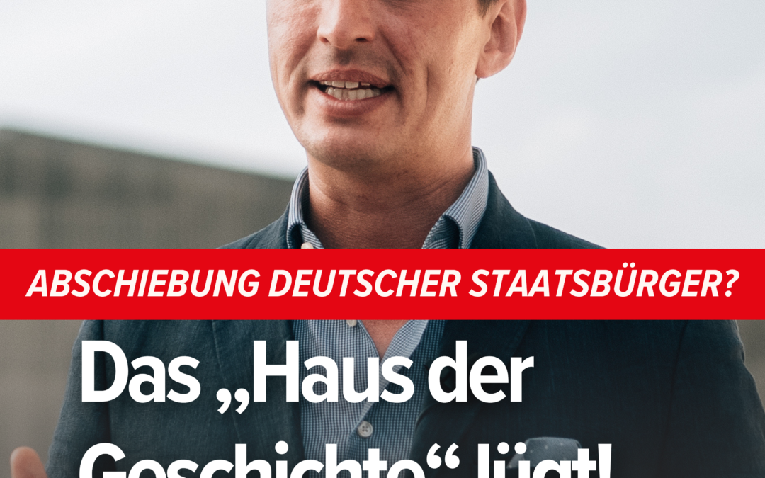 Das „Haus der Geschichte“ lügt!
