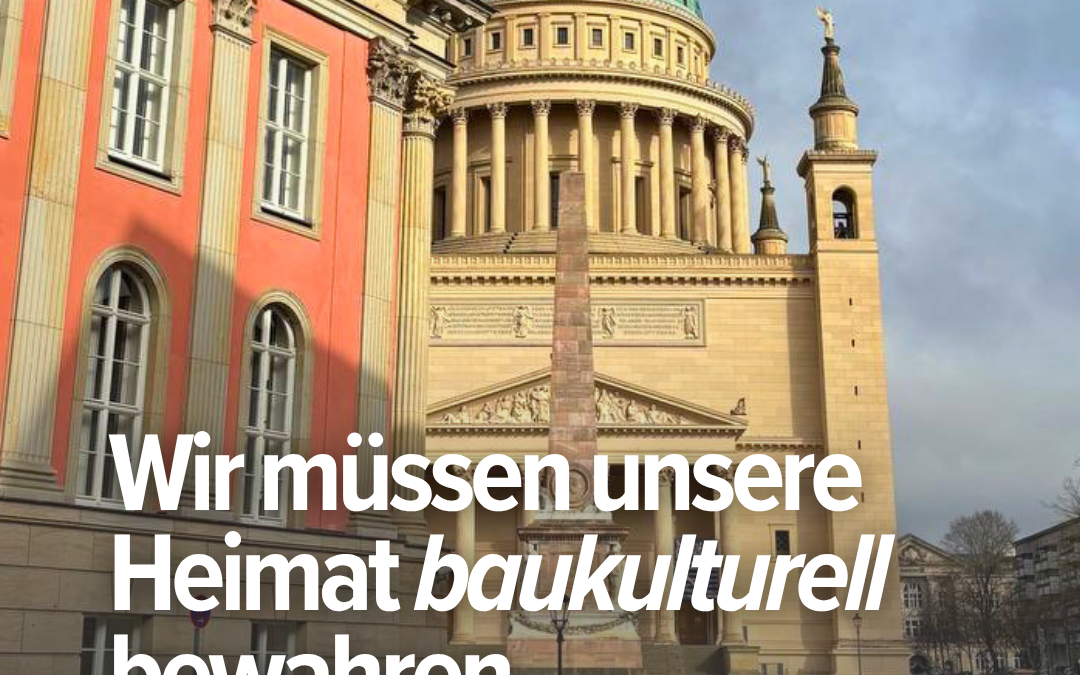 Unsere Heimat baukulturell bewahren