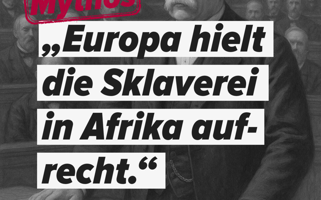 „Europa hielt die Sklaverei in Afrika aufrecht“