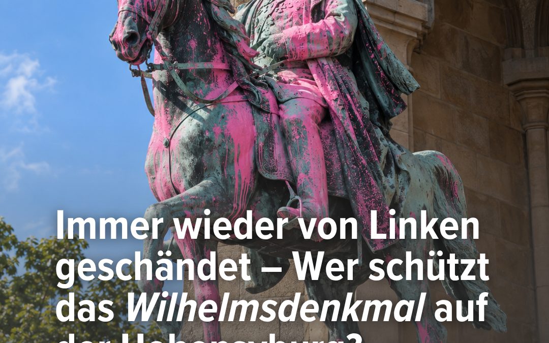 Immer wieder von Linken geschändet – Wer schützt das Wilhelmsdenkmal auf der Hohensyburg?